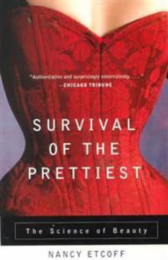 Survival of the Prettiest: The Science of Beauty