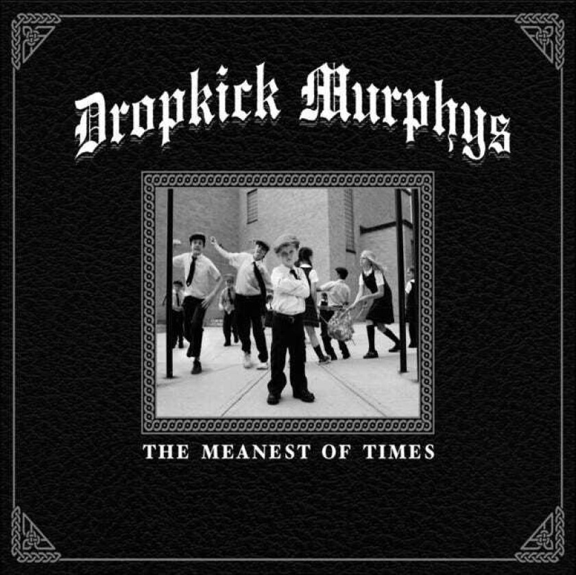Dropkick Murphys The Meanest Of Times LP/Vinyl