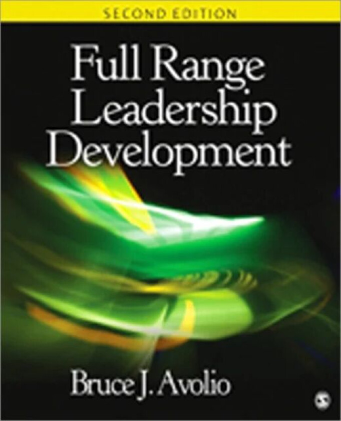 Full Range Leadership Development av Bruce J. Avolio