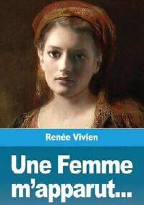 Une Femme m'apparut...
