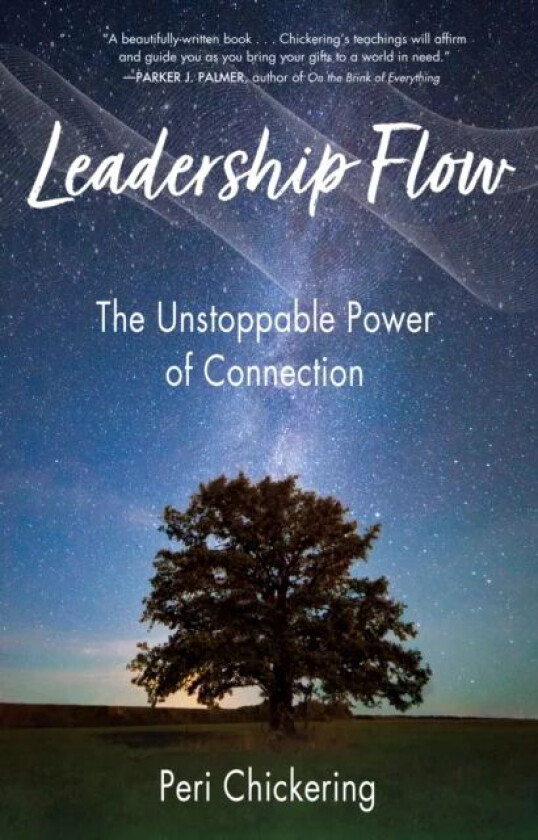 Leadership Flow av Peri Chickering