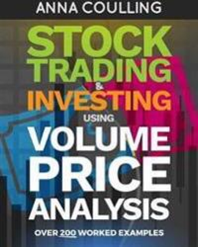 Stock Trading & Investing Using Volume Price Analysis