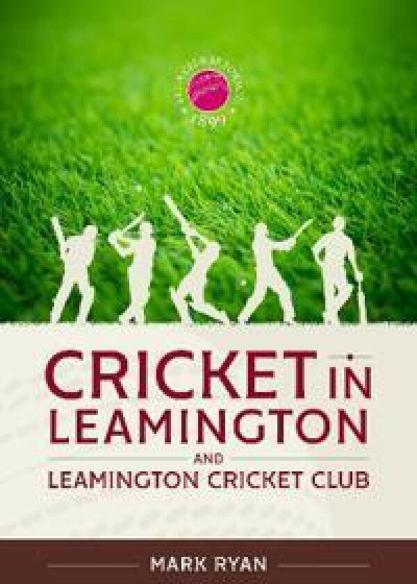 Cricket in Leamington and Leamington Cricket Club