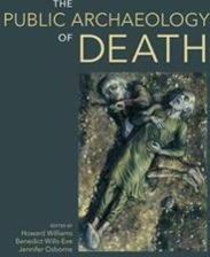 The Public Archaeology of Death