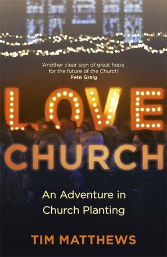 Love Church av Tim Matthews