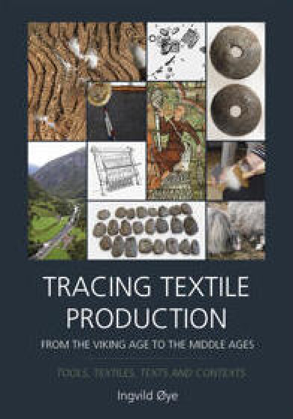 Tracing Textile Production from the Viking Age to the Middle Ages