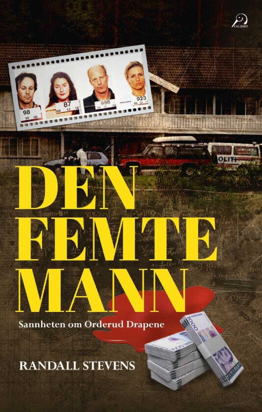Den femte mann sannheten om Orderud drapene
