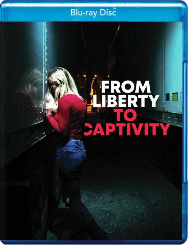 From Liberty To Captivity Bluray