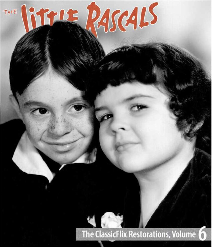 Little Rascals: Classicflix Restorations 6 Bluray