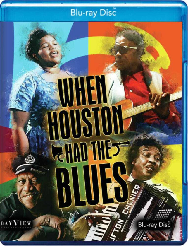 When Houston Had The Blues Bluray