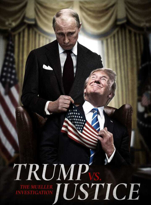 Trump Vs Justice: The Mueller Investigation DVD