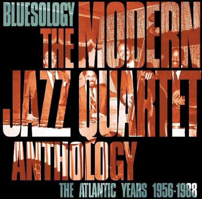 The Modern Jazz Quartet Bluesology: The Atlantic Years 19561988 CD
