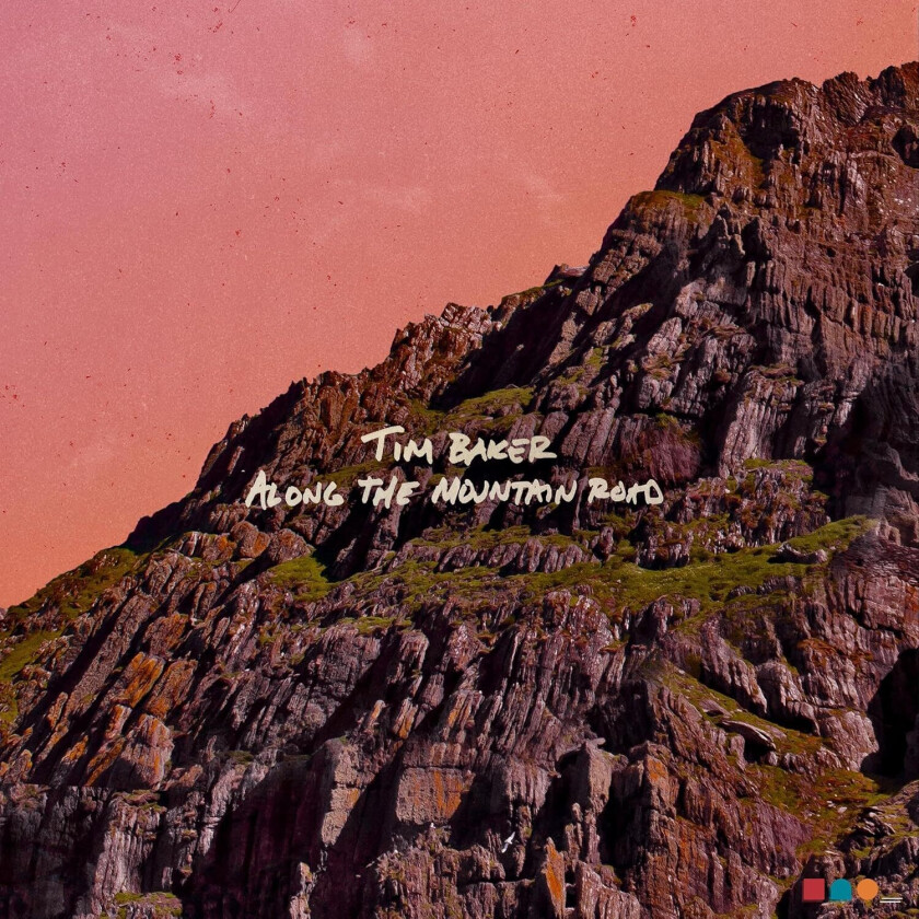 Tim Baker Along The Mountain Road CD