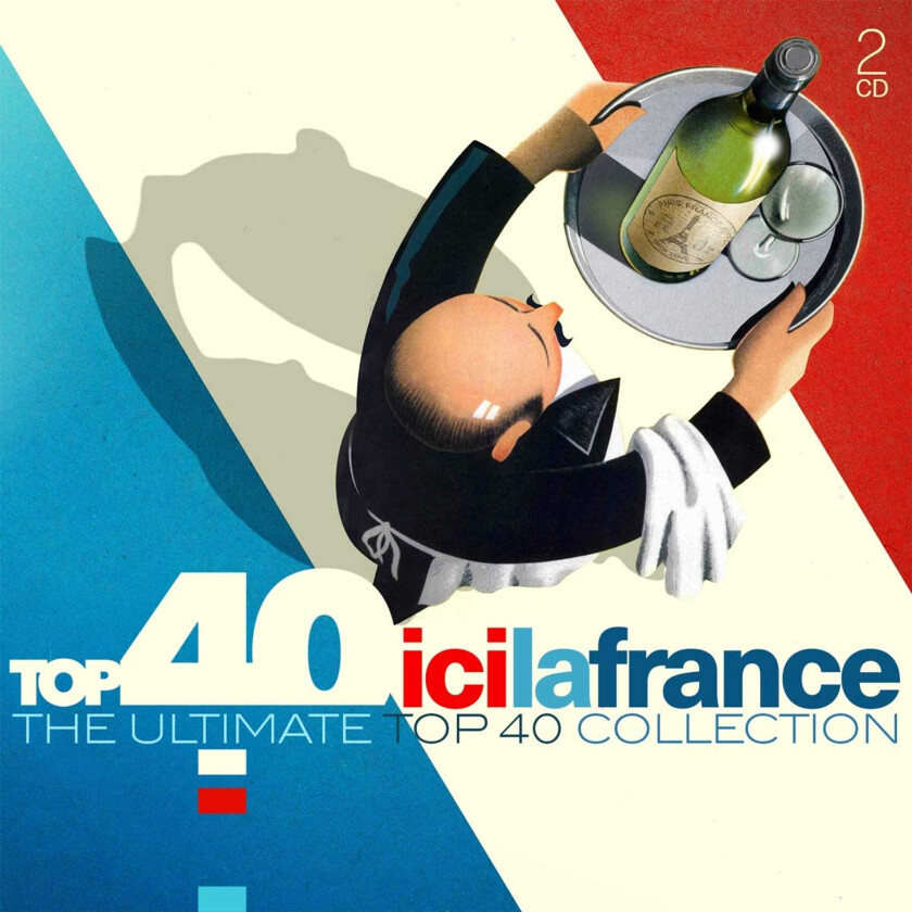 Diverse Artister Top 40: Ici La France CD