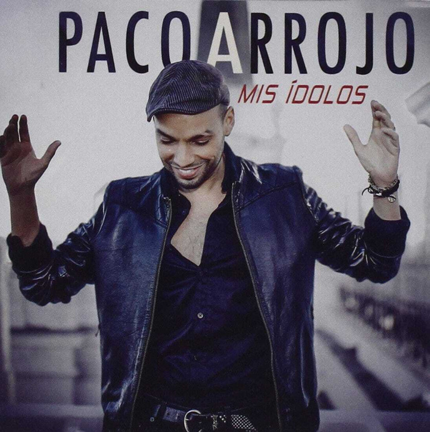 Paco Arrojo Mis Idolos CD