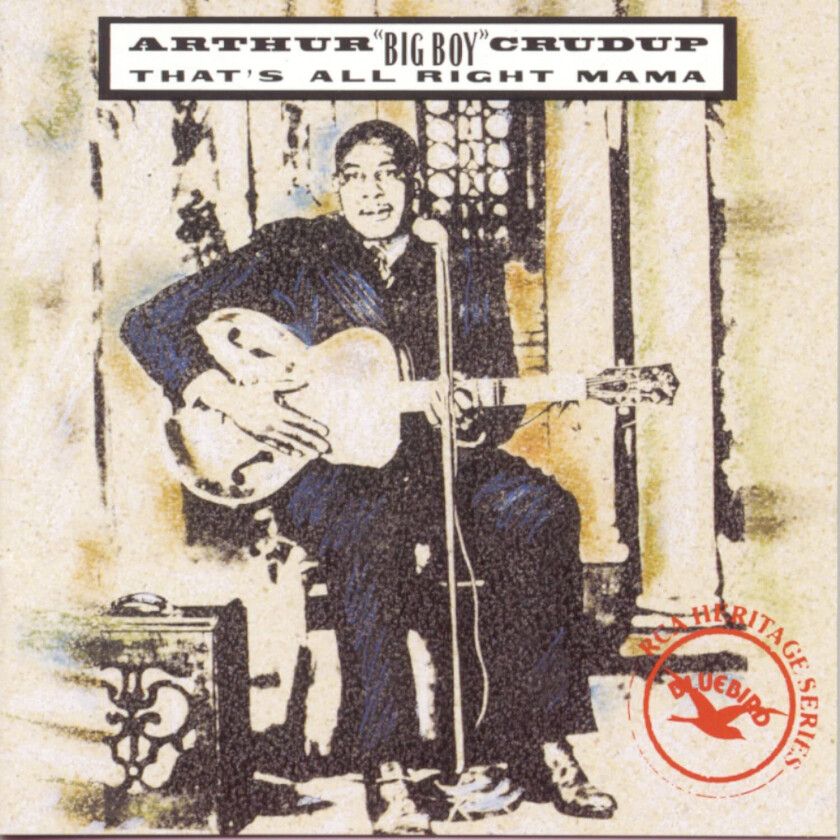 Arthur Crudup Big Boy That's All Right Mama CD