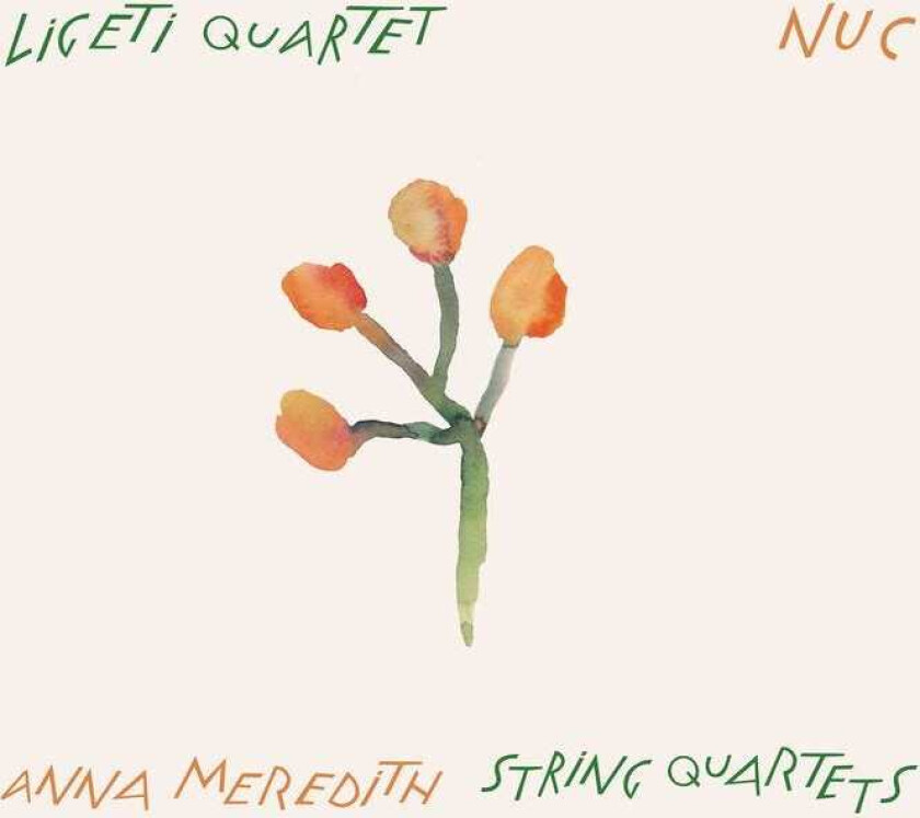Anna Meredith, Ligeti Quartet Nuc CD