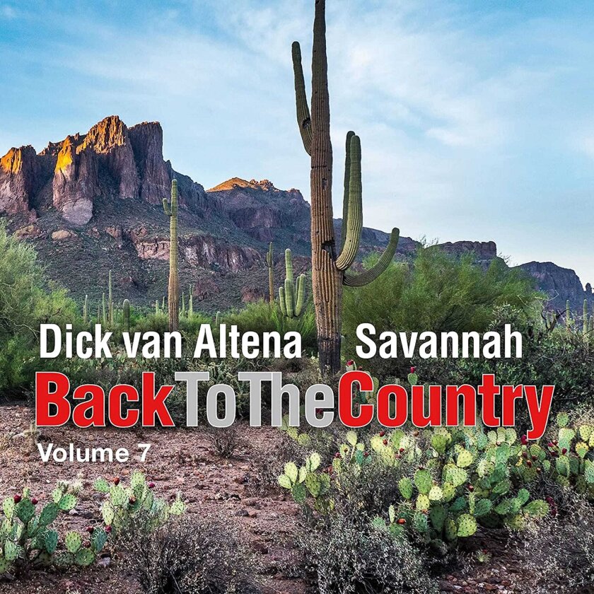 Dick Van & Savannah Altena Back To The Country 7 CD