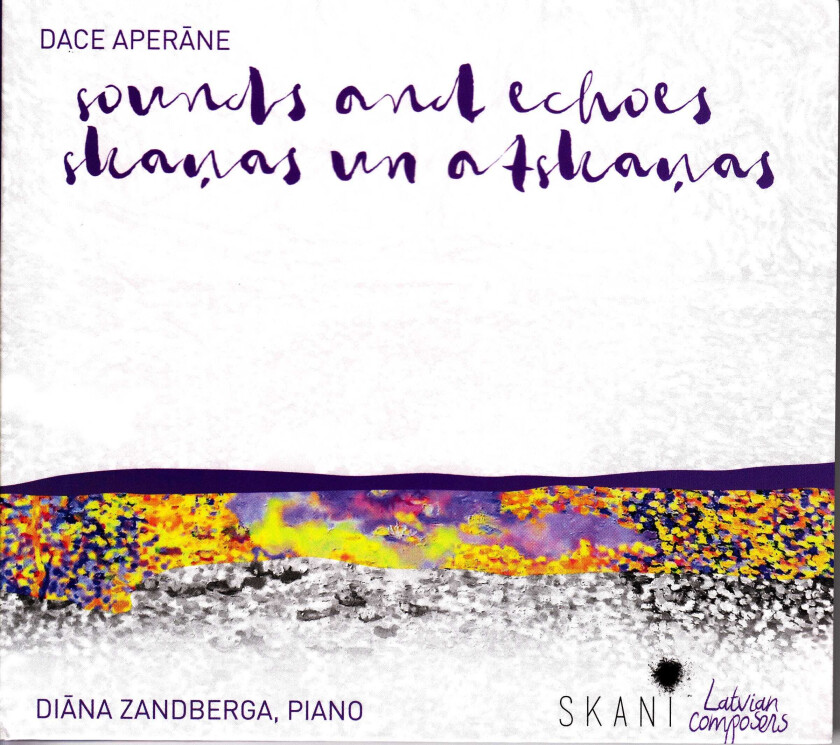Diana Zandberga Dace Aperane: Sounds & Echoes CD