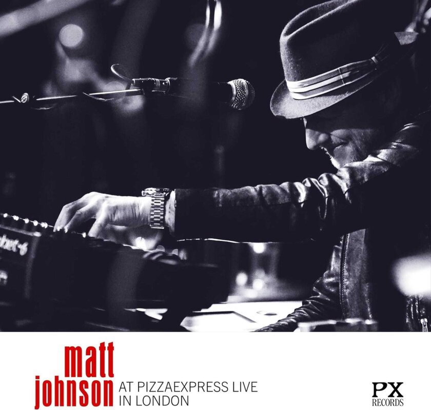 Matt Johnson At Pizzaexpress Live: In London CD