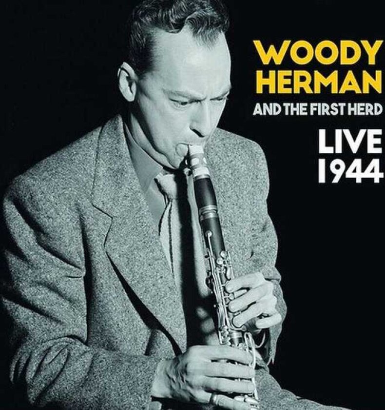 Woody & The First Herd Herman Live 1944 CD