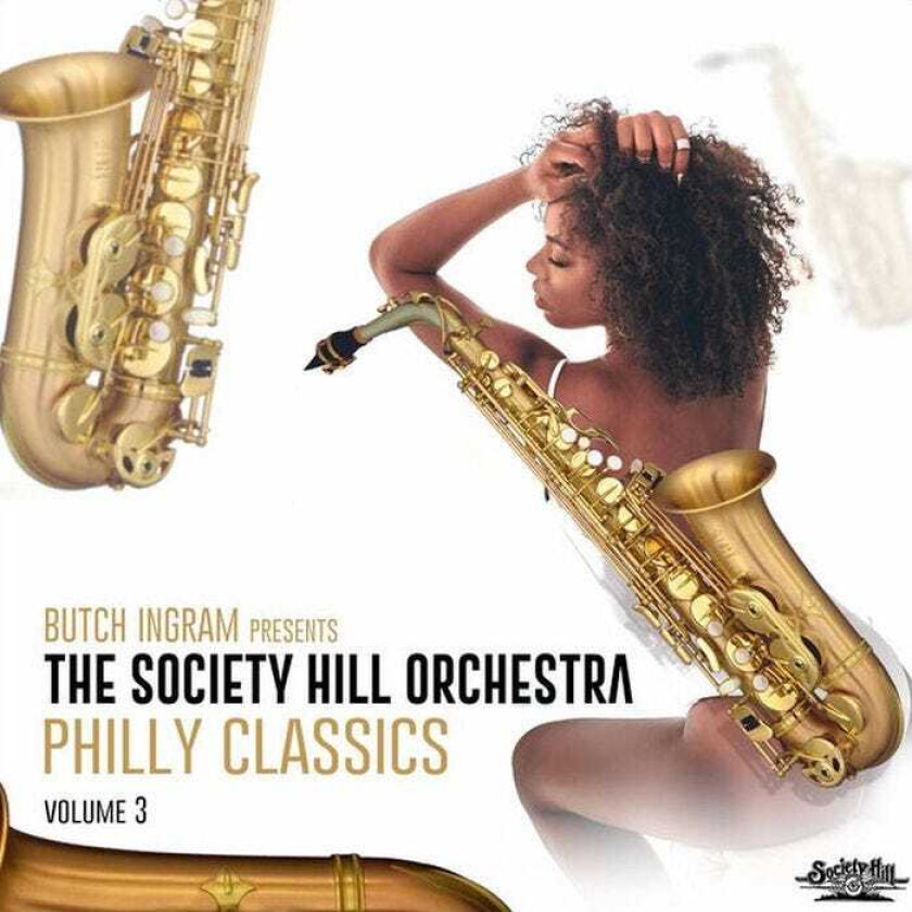 The Society Hill Orchestra Butch Ingram Presents Philly Classics, Vol. 3 CD