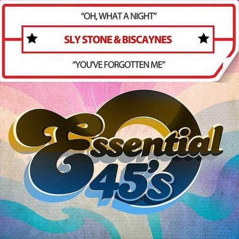 Sly & Biscaynes Stone Oh, What A Night / You've Forgotten Me (digital 45 CD