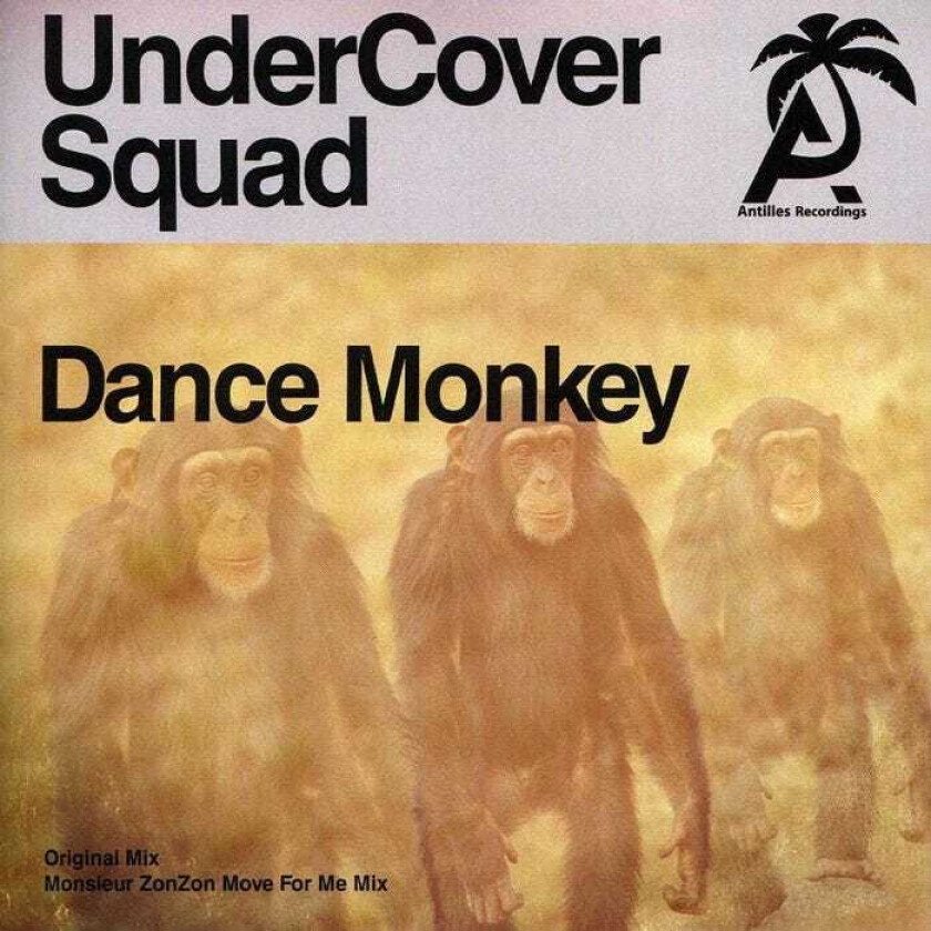 Undercover Squad Dance Monkey CD