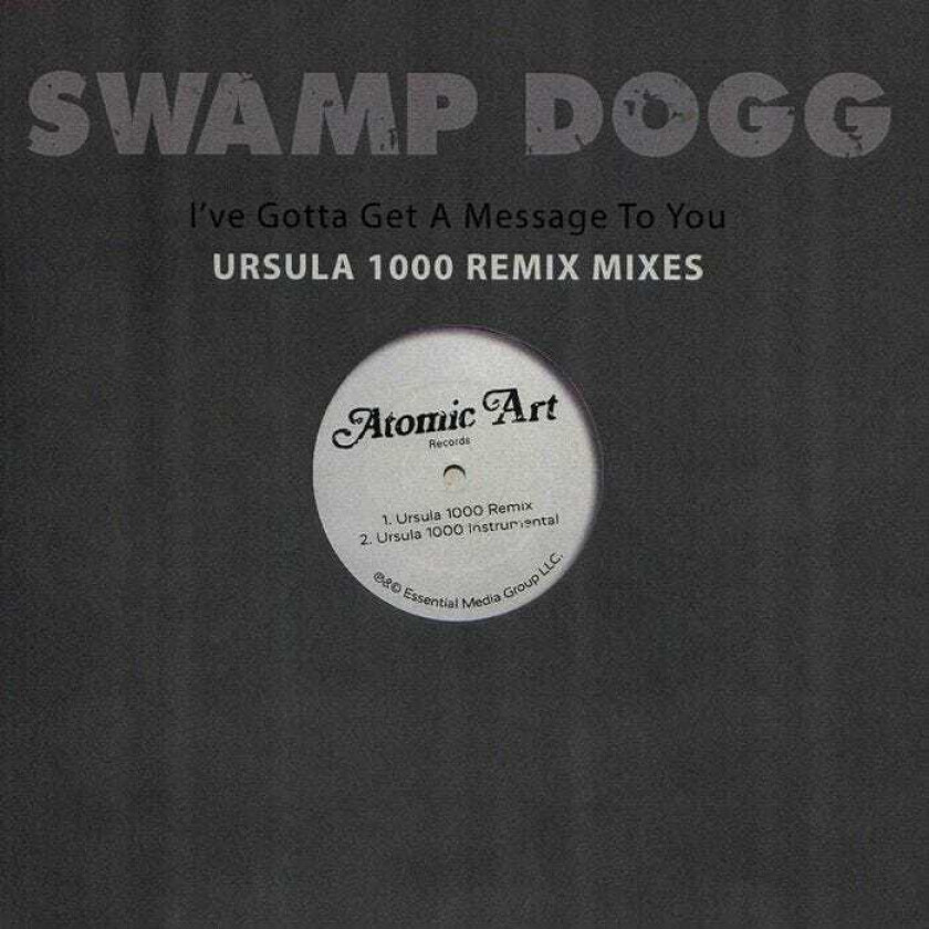 Swamp Dogg I've Gotta Get A Message To You: Ursula 1000 Mixes CD