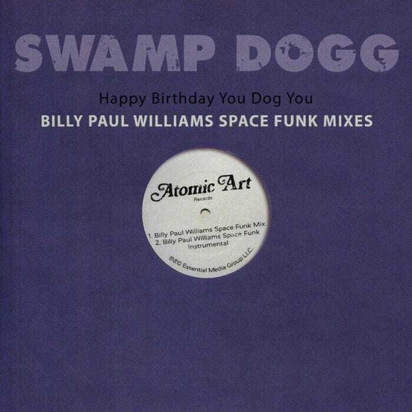 Swamp Dogg Happy Birthday You Dog You: Billy Paul Williams CD