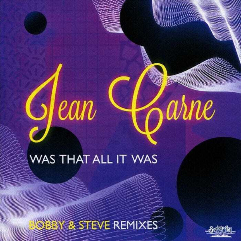 Jean Carne Was That All It Was: Bobby & Steve Remixes CD