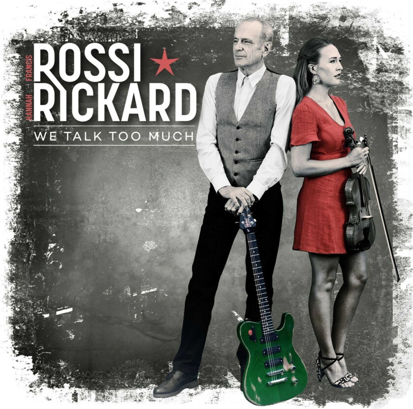 Francis Rossi, Hannah Rickard We Talk Too Much CD