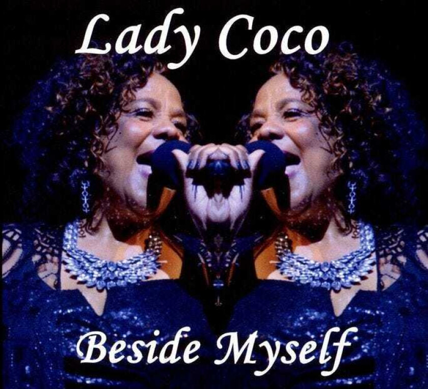 Lady Coco Beside Myself CD