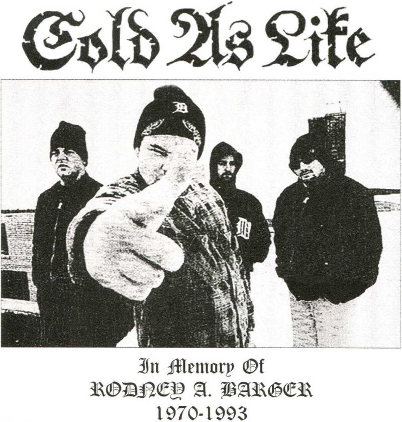 Cold As Life In Memory Of Rodney A Barger CD