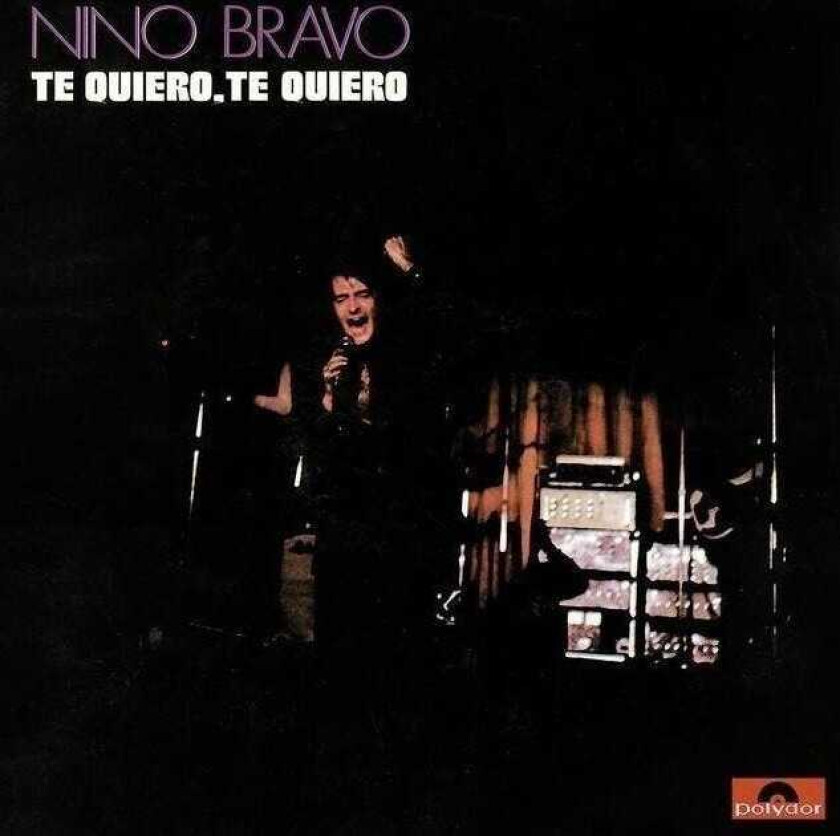 Nino Bravo Te Quiero Te Quiero LP/Vinyl