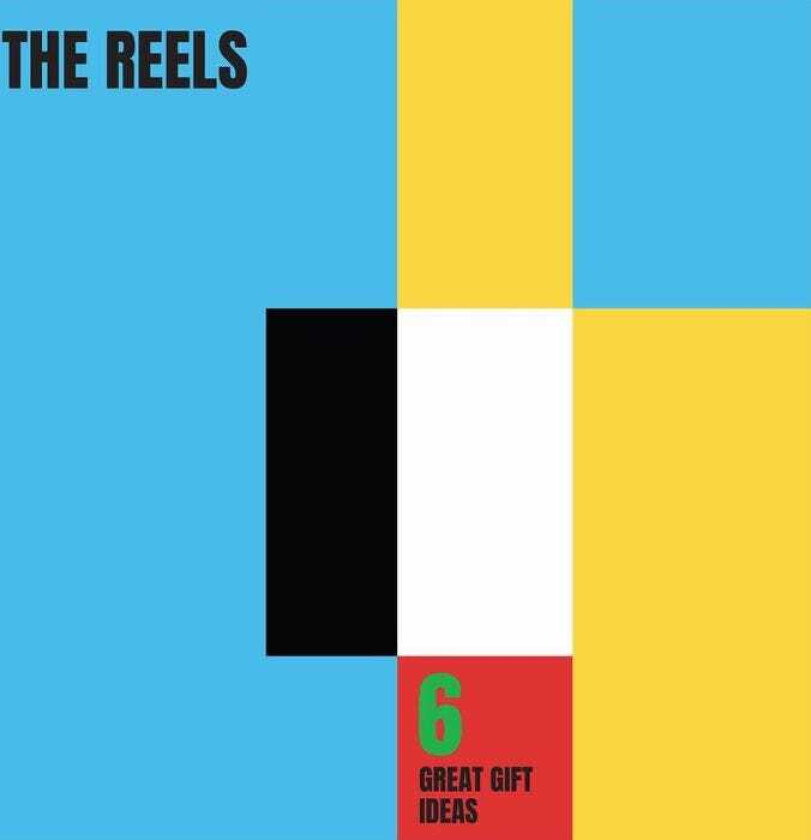 The Reels 6 Great Gift Ideas LP/Vinyl