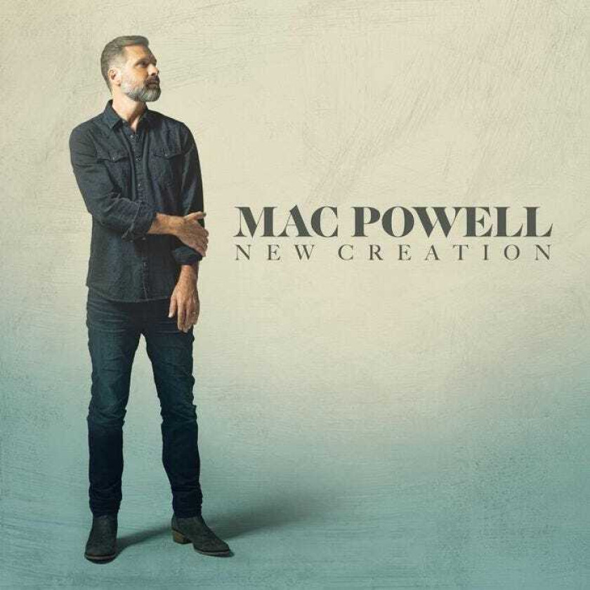 Mac Powell New Creation LP/Vinyl