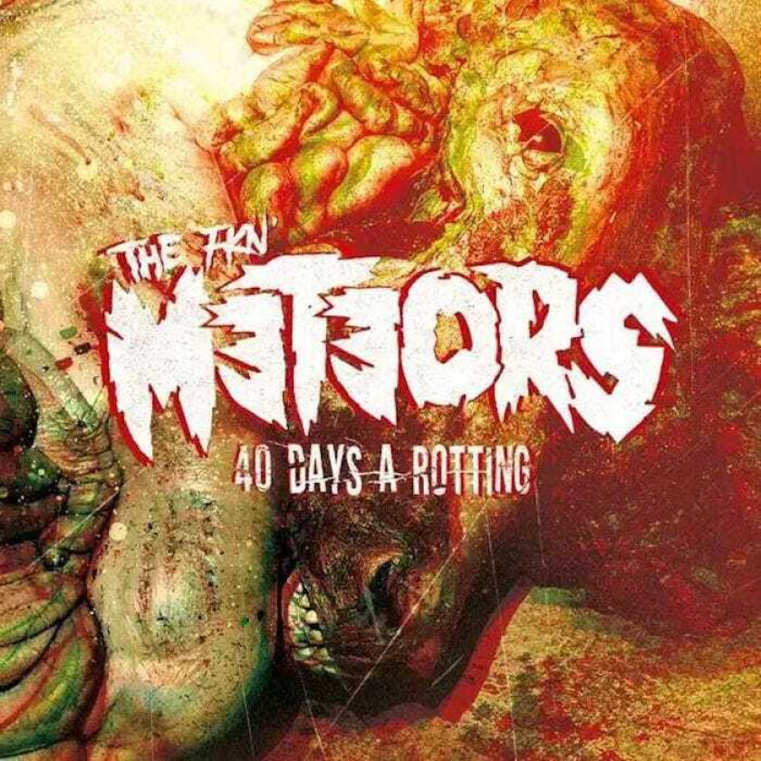 The Meteors 40 Days A Rotting LP/Vinyl