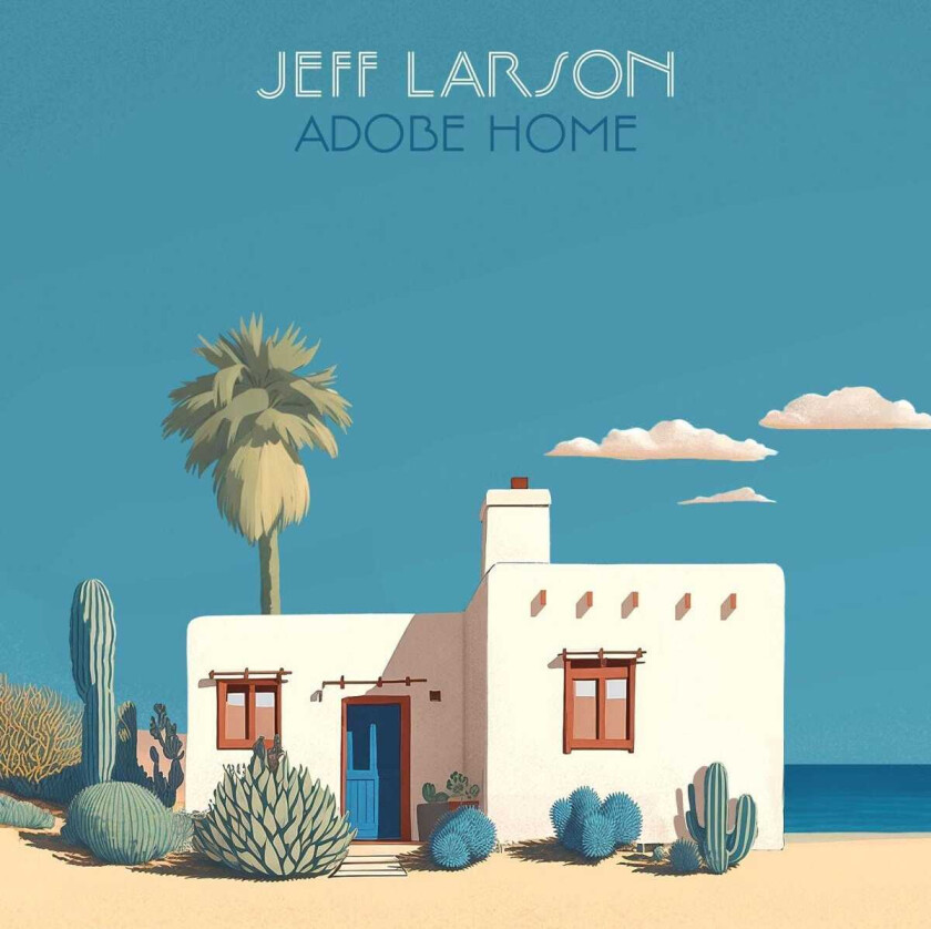 Jeff Larson Adobe Home LP/Vinyl
