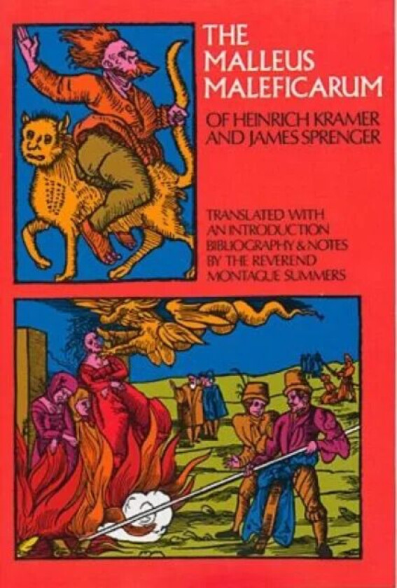 The Malleus Maleficarum av Jakob Sprenger, James Sprenger