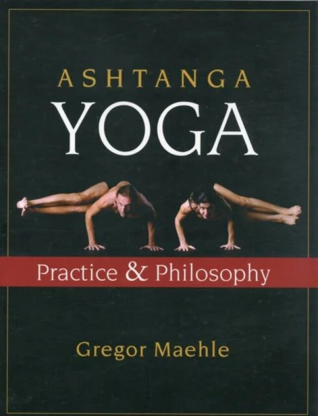 Ashtanga yoga av Gregor Maehle