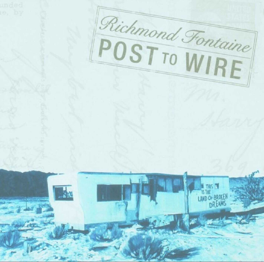 Richmond Fontaine Post To Wire: 20th Anniversary LP/Vinyl