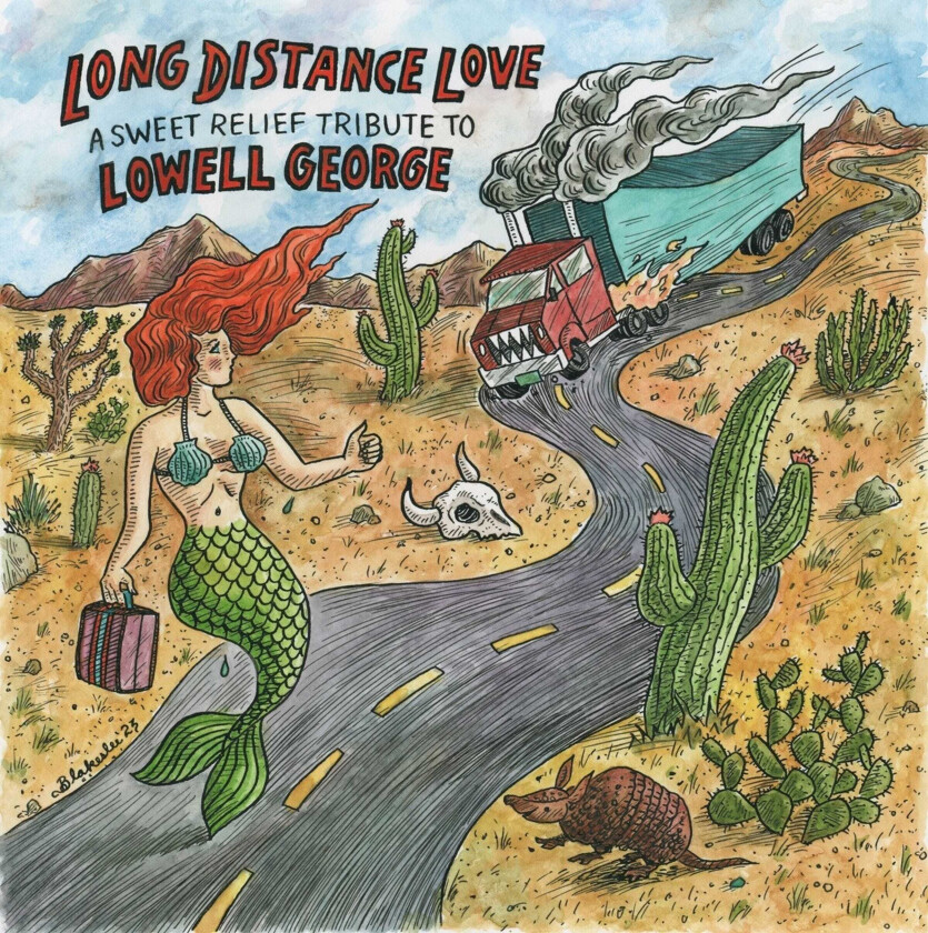 Long Distance Love: Sweet Relief Tribute To Lowell Long Distance Love: Sweet Relief Tribute To Lowell LP/Vinyl