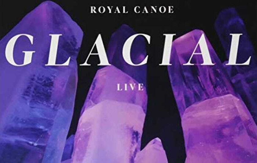 Royal Canoe Glacial / Rc3po LP/Vinyl