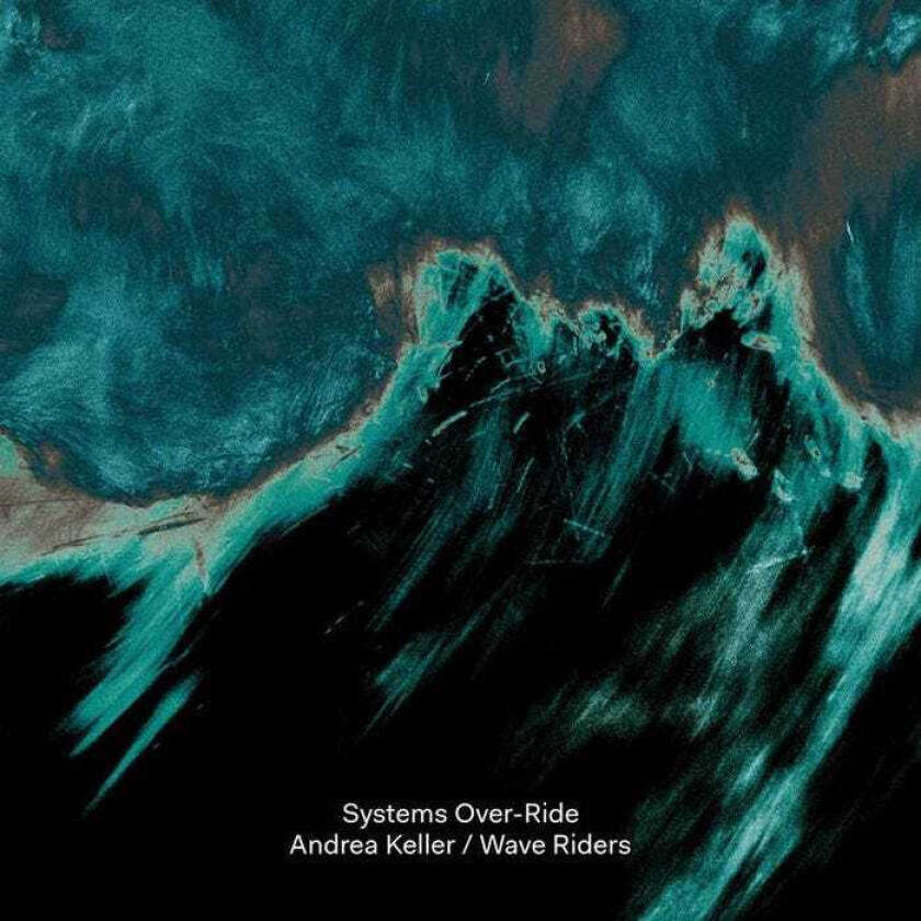 Andrea Keller, Wave Rider Systems Override LP/Vinyl