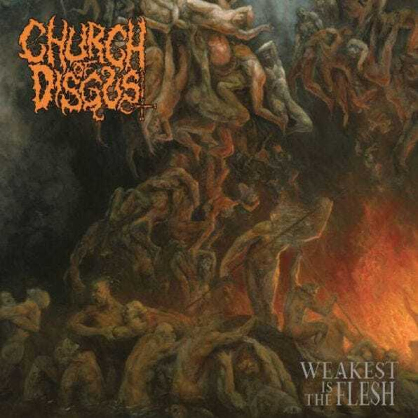 Church Of Disgust Weakest Is The Flesh LP/Vinyl