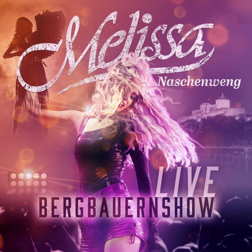 Melissa Naschenweng Bergbauernshow Live CD