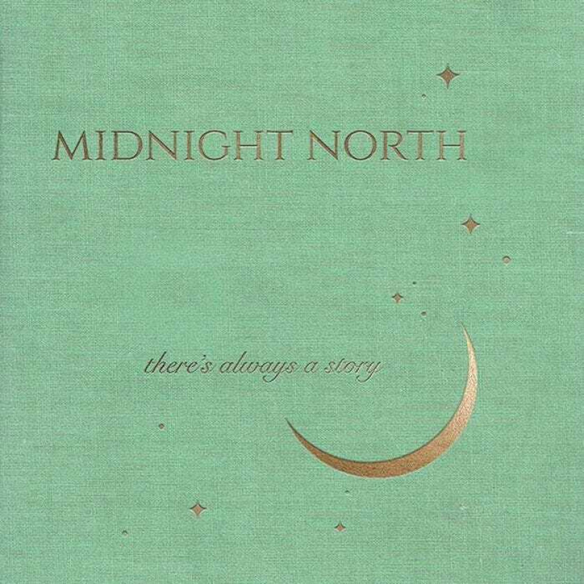 Midnight North There's Always A Story LP/Vinyl