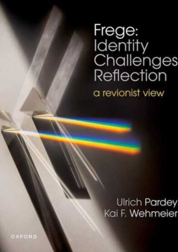 Frege: Identity Challenges Reflection A Revionist View