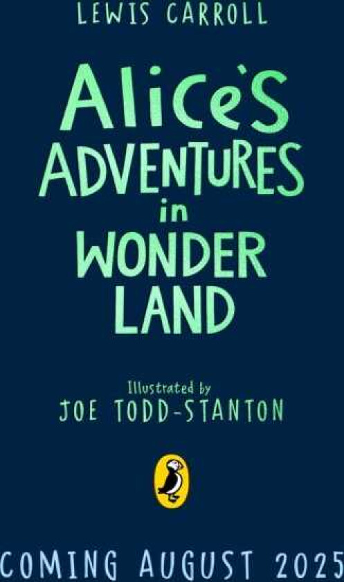 Alice's Adventures in Wonderland Illustrated Edition